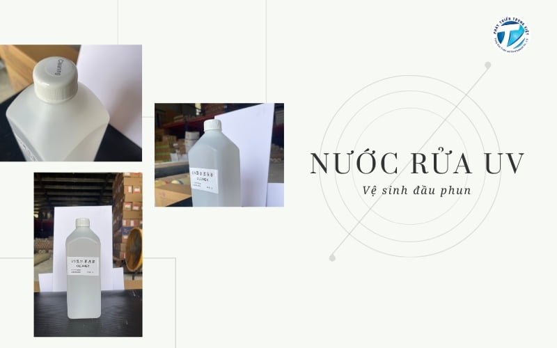 Nước rửa dành cho đầu phun UV